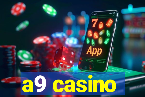 a9 casino